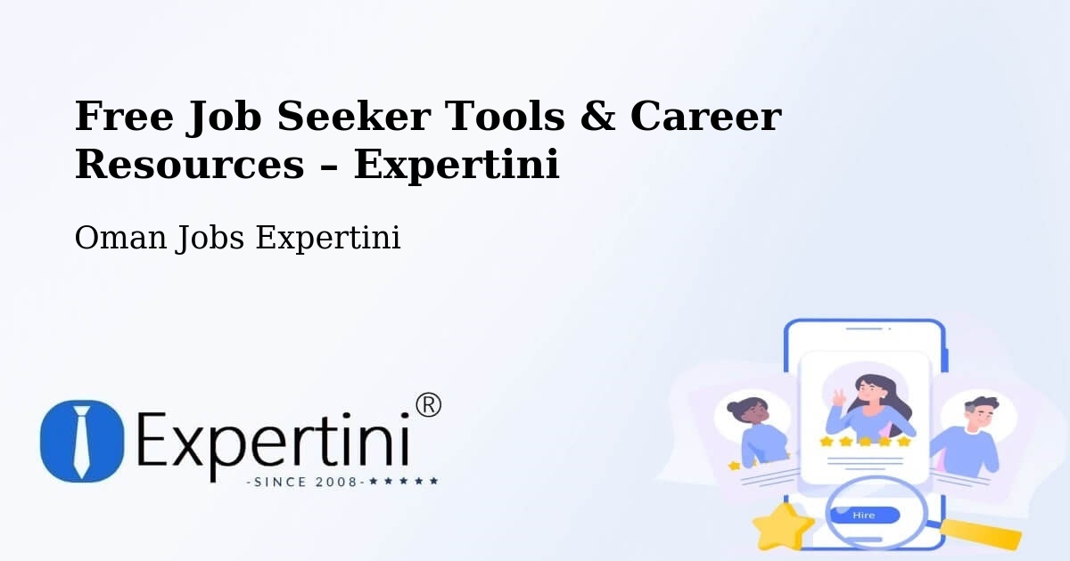 Free Job Seeker Tools & Career Resources – Rustaq - Rustaq, Oman Jobs Expertini