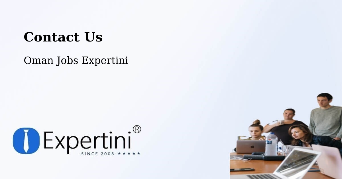 Contact Expertini – Rustaq - Oman Jobs Expertini