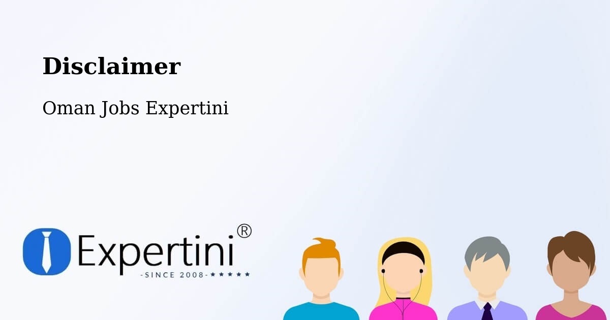 Disclaimer – Rustaq - Oman Jobs Expertini