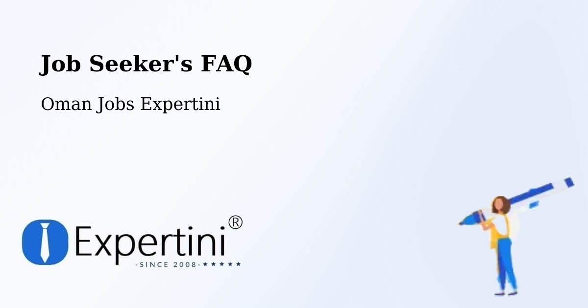 Employer FAQ – Rustaq - Oman Jobs Expertini