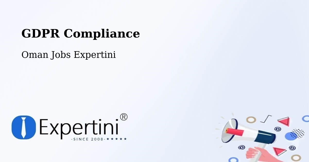 EU GDPR Compliance Statement – Rustaq - Oman Jobs Expertini
